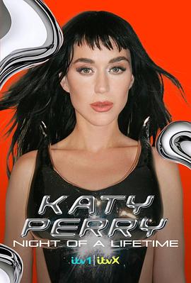 凱蒂·佩里(KatyPerry)：一生難忘的夜晚